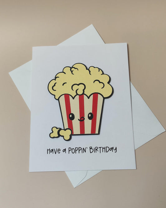 Happy Birthday: Have A Poppin' Birthday Card