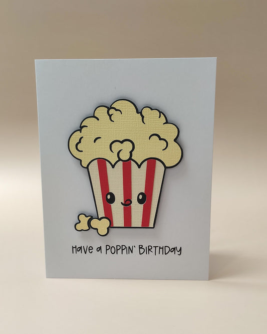 Happy Birthday: Have A Poppin' Birthday Card