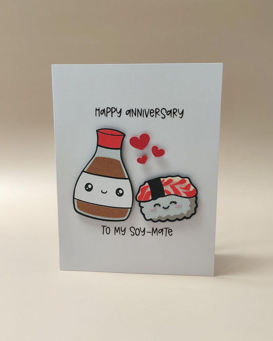Anniversary: Happy Anniversary To My Soy-mate Card